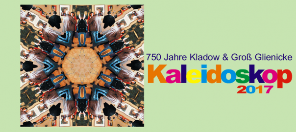 Kaleidoskop 2017Kunstwochenende inKladow + Groß Glienicke